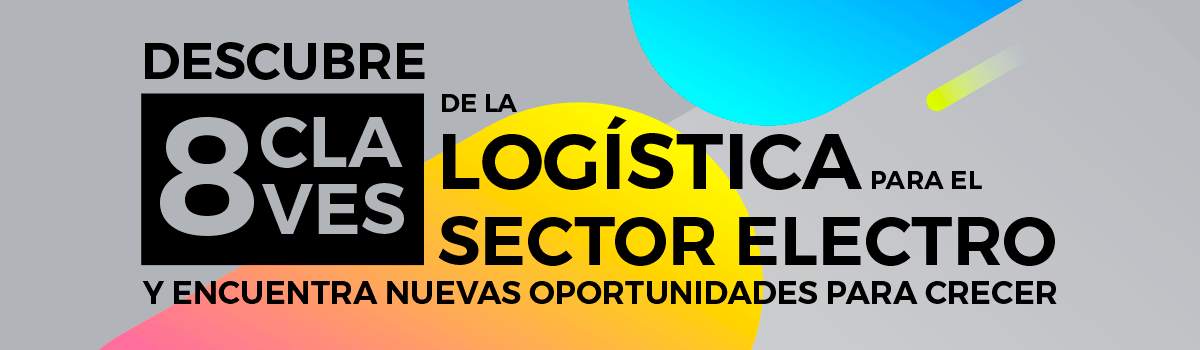 Logística para el sector electrónica